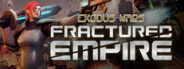 Exodus Wars: Fractured Empire