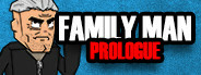 Family Man: Prologue