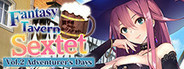 Fantasy Tavern Sextet -Vol.2 Adventurer's Days-