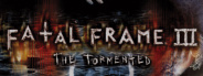 Fatal Frame III: The Tormented