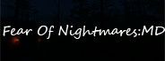 Fear Of Nightmares: Madness Descent