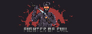 Fighter of Evil