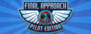 Final Approach: Pilot Edition