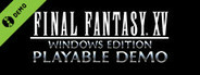 FINAL FANTASY XV WINDOWS EDITION PLAYABLE DEMO