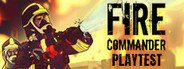 Fire Commander Playtest