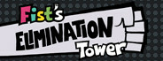 Fist's Elimination Tower