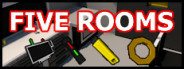 Five Rooms