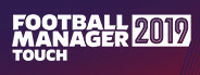 Football Manager 2019 Touch