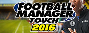 Football Manager Touch 2016