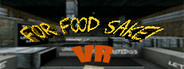 For Food Sake! VR