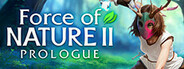 Force of Nature 2: Prologue