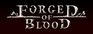 Forged of Blood