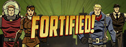 Fortified