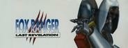 Fox Ranger 3: Last Revelation