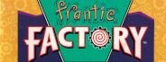 Frantic Factory