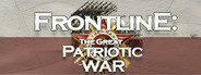Frontline: The Great Patriotic War