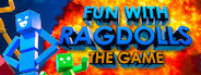 Fun with Ragdolls: The Game