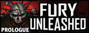 Fury Unleashed: Prologue