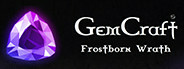 GemCraft - Frostborn Wrath