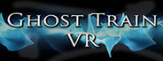 Ghost Train VR