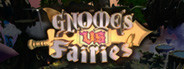 Gnomes Vs. Fairies