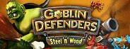 Goblin Defenders: Steel‘n’ Wood