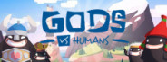 Gods vs Humans