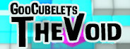 GooCubelets: The Void