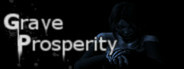 Grave Prosperity part 1