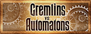 Gremlins vs Automatons