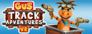 Gus Track Adventures VR