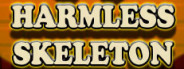 Harmless Skeleton