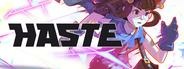 Haste