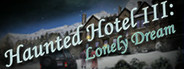 Haunted Hotel: Lonely Dream