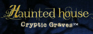 Haunted House: Cryptic Graves