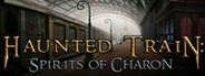 Haunted Train: Spirits of Charon - Collector's Edition