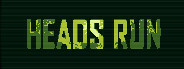 Heads Run