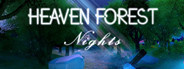 Heaven Forest NIGHTS