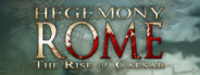 Hegemony Rome: The Rise of Caesar