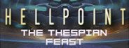 Hellpoint: The Thespian Feast