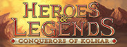 Heroes & Legends: Conquerors of Kolhar