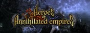 Heroes of Annihilated Empires