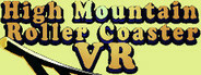 High Mountain Roller Coaster VR