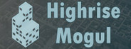 Highrise Mogul