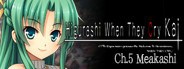 Higurashi When They Cry Hou - Ch.5 Meakashi