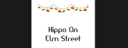 Hippo on Elm Street