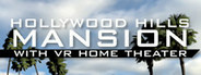 Hollywood Hills Mansion (With VR Home Theater)