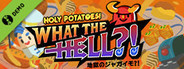 Holy Potatoes! What the Hell?! Demo