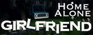 Home Alone Girlfriend