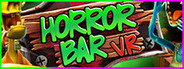 HORROR BAR